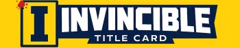 Invincible Title Card