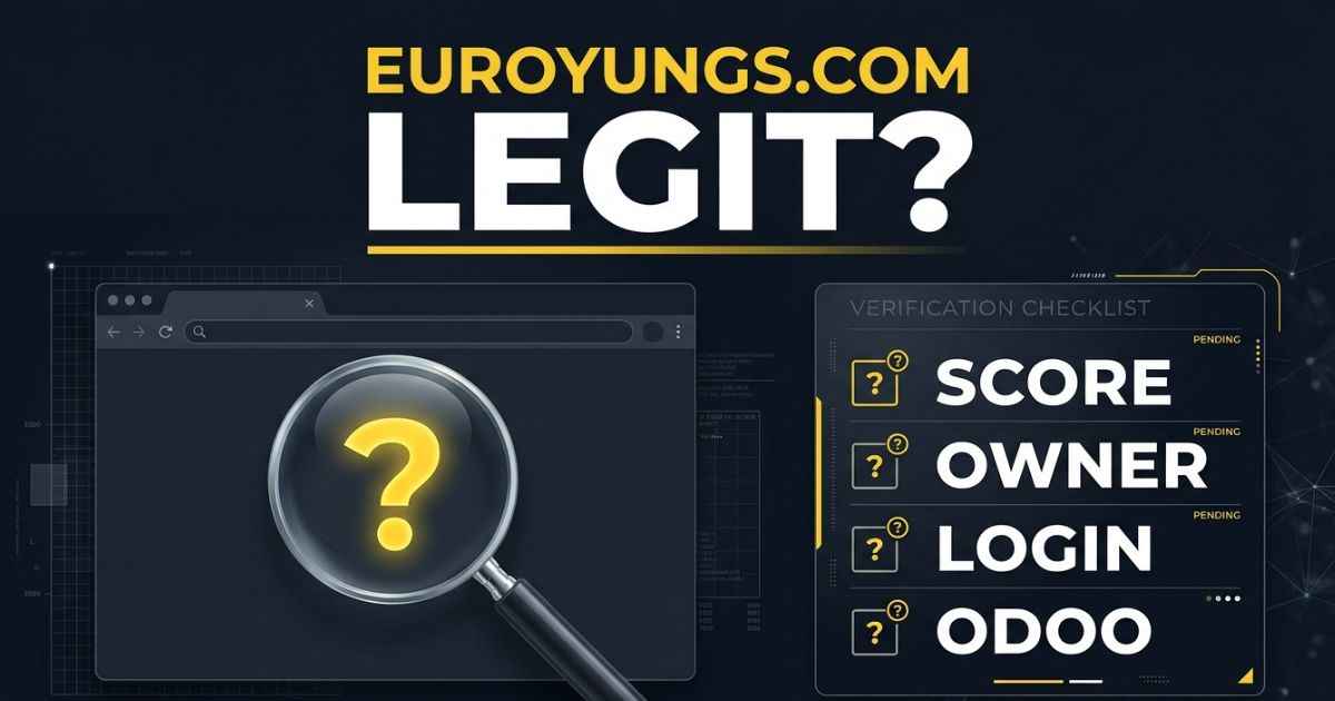 Magnifying glass over a blank website window beside a checklist for Euroyungs.com score, owner, login, and Odoo claims.
