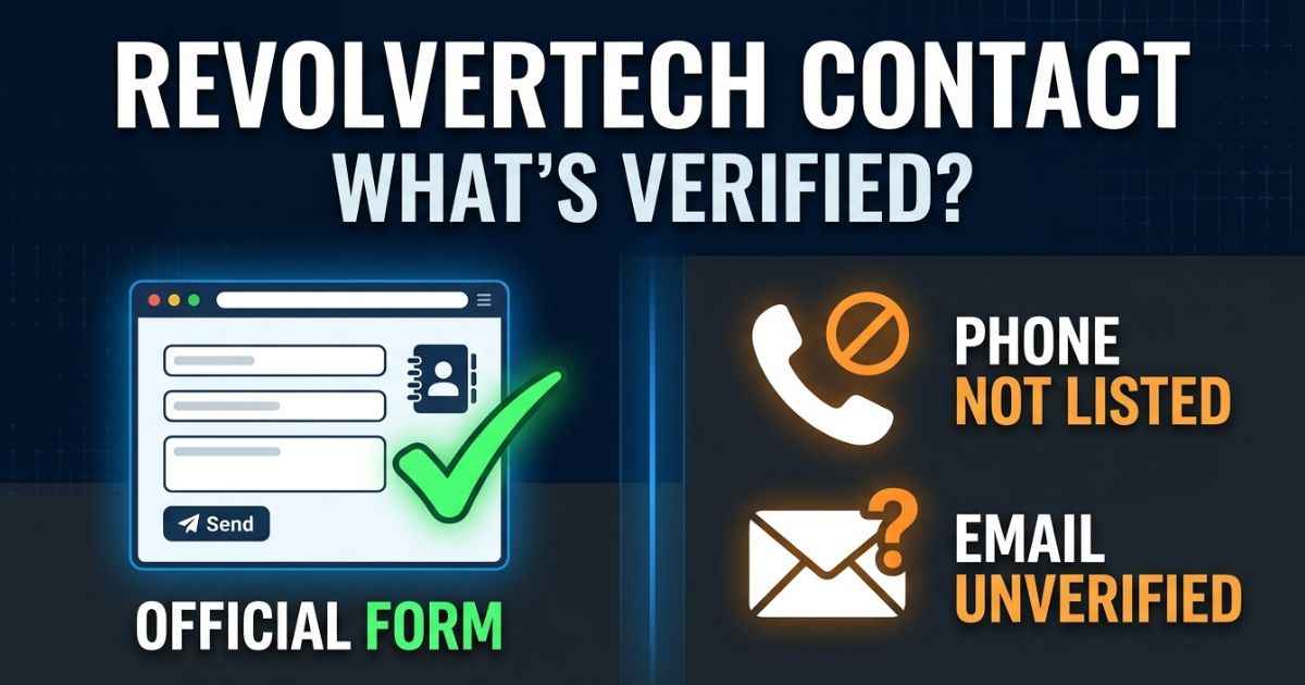 RevolverTech contact info graphic showing the official contact form, phone number not listed, and full email address unverified.
